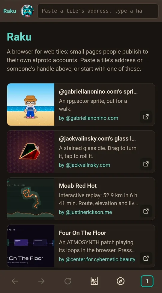 Screenshot of Raku’s first screen on a phone. Across the top, the Raku label, the account button and the address box. Below, the heading Raku and the line of introduction, then the picks in one column, each a card with its picture on the left and its name, description and author on the right: the sprite, the glass lantern, Moab Red Hot and Four On The Floor. At the bottom, the phone toolbar: back, forward, reload, the shelf, Discover, and the tab count.